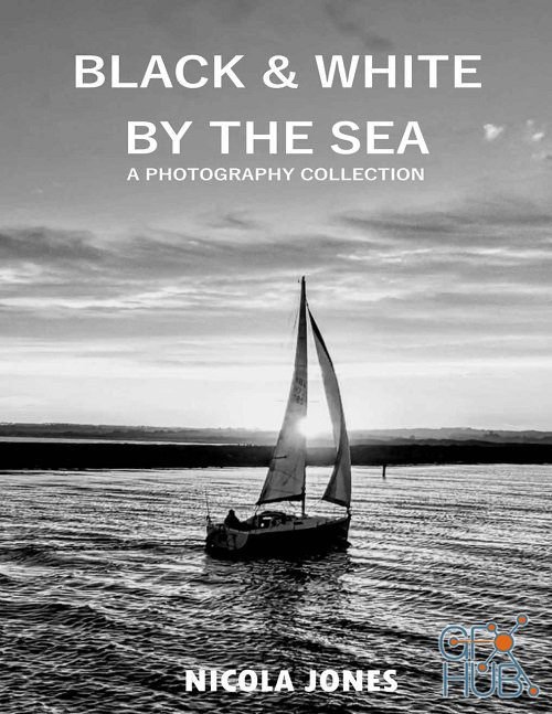 Black & White by the Sea – A photography collection (PDF, AZW3, EPUB)