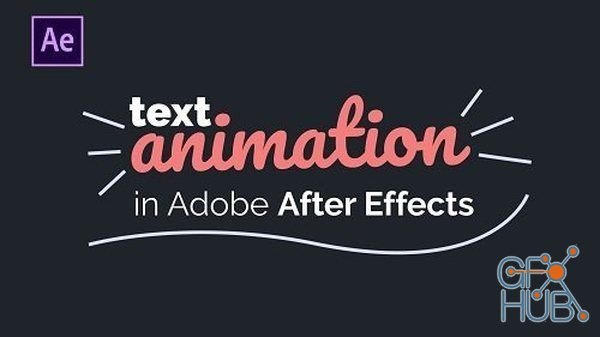 Skillshare – Your Ultimate Guide to Text Animation in Adobe After Effects