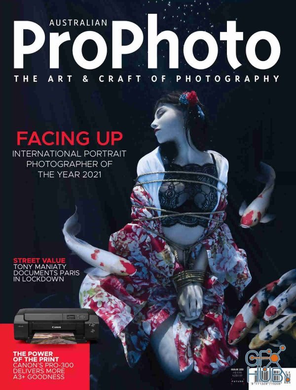 Australian ProPhoto Magazine – Issue 233, 2021 (PDF)