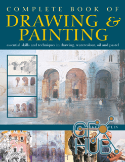 Complete Book of Drawing & Painting – Essential Skills and Techniques in Drawing, Watercolour, Oil and Pastel (EPUB)