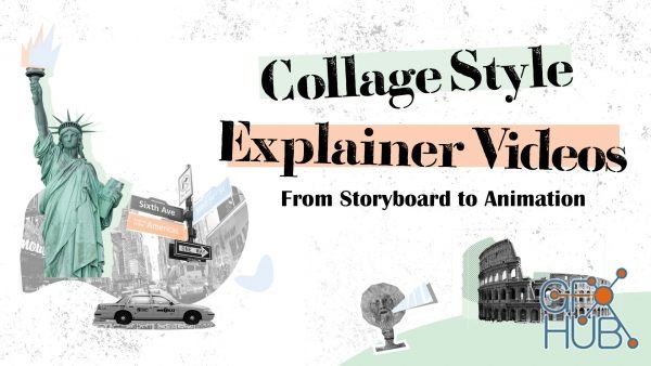 Intro to Motion Graphics: Animate Collage Style Explainer Videos