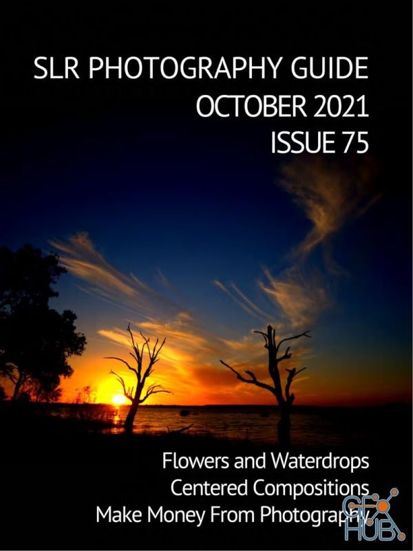 SLR Photography Guide – Issue 75, October 2021 (PDF)