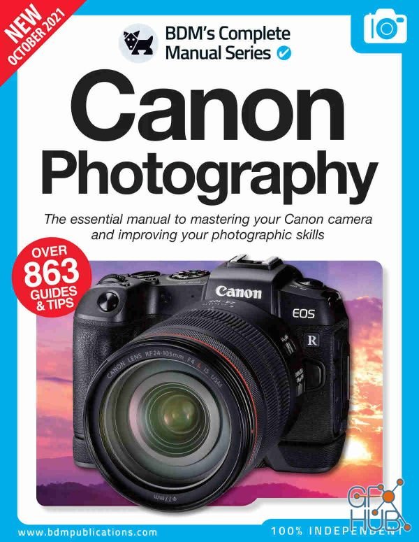 Canon Photography The Essentials Manual To Mastering You Canon – 11th Edition, 2021 (PDF)