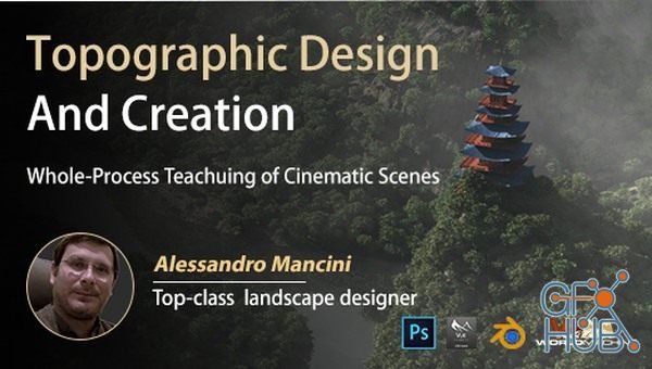 Wingfox – Terrain Design and Creation - A Whole-Process Case Teaching of Cinematic Scene with Alessandro Mancini