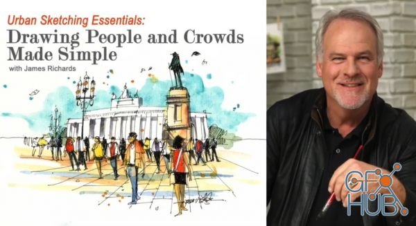 Urban Sketching Essentials: Drawing People and Crowds Made Simple