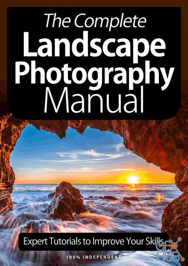 The Complete Landscape Photography Manual – 8th Edition 2021 (True PDF)