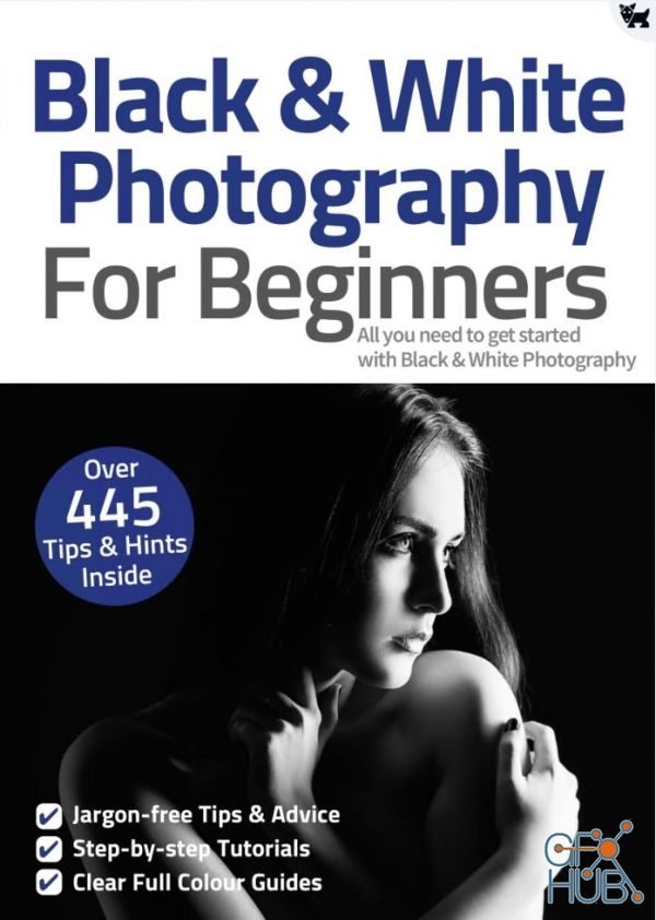 Black & White Photography For Beginners – 8th Edition 2021 (PDF)