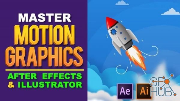 Motion Graphics: Master Motion Graphics in After Effects & Illustrator