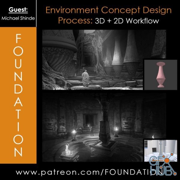 Foundation Patreon - Environment Concept Design Process - 3D + 2D Workflow with Michael Shinde