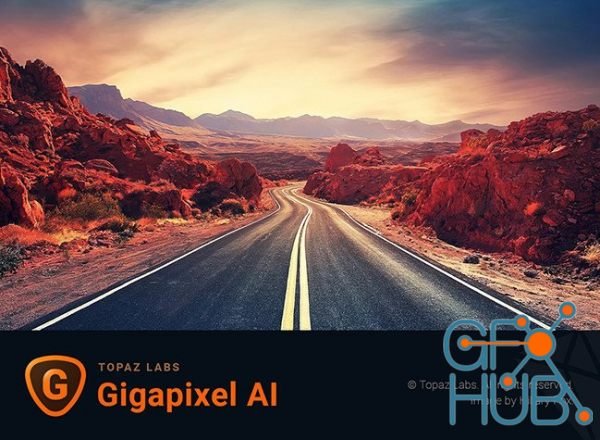 Topaz Gigapixel AI v5.7.2 Win x64