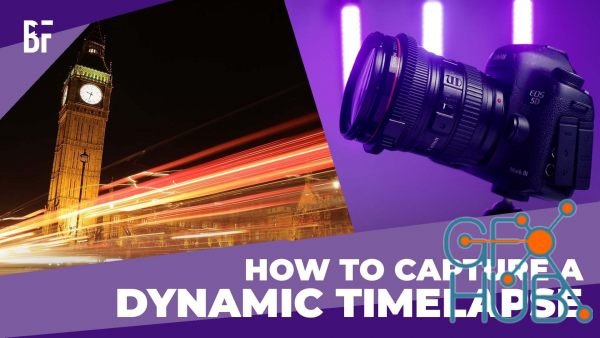 How to Shoot a Dynamic Timelapse and Hyperlapse