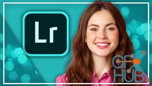 Complete Adobe Lightroom Megacourse: Beginner to Expert (Nov 2021)