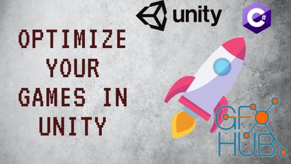 Master Game Developement: Optimizing your game in Unity