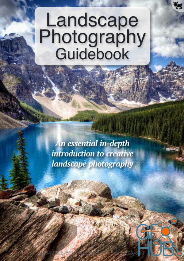 Landscape Photography GuideBook – An essential in-depth introduction to creative landscape photo – 4th Edition 2021 (True PDF)