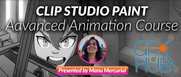 Clip Studio Paint Advanced Animation