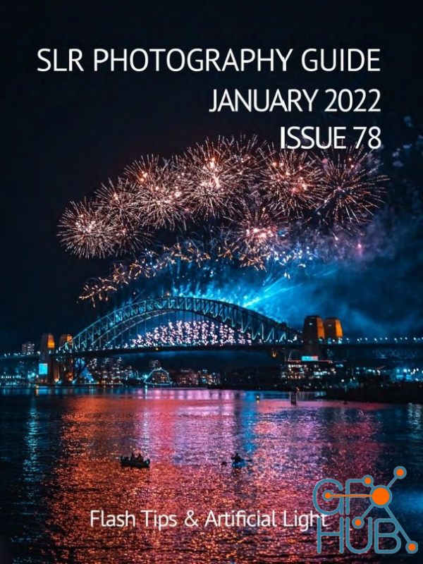 SLR Photography Guide – Issue 78, January 2022 (PDF)