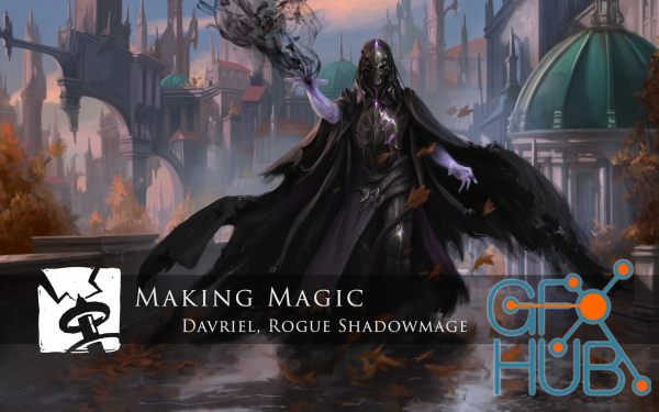 Making Magic - Davriel, Rogue Shadowmage