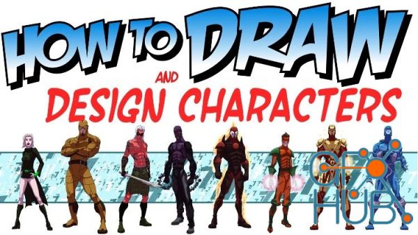 How To DESIGN CHARACTERS for comics, games, and animation