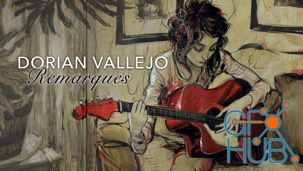 Remarques – Dorian Vallejo