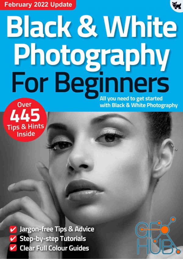 Black & White Photography For Beginners – 9th Edition 2021 (PDF)