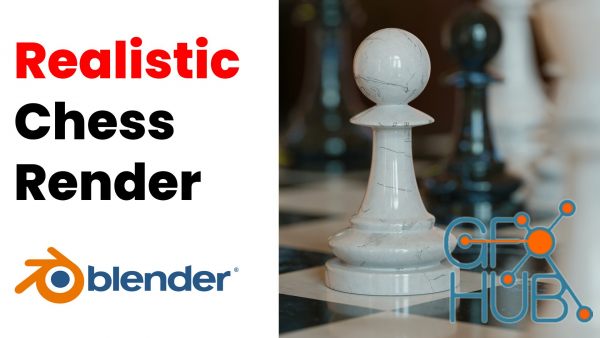 Blender 3D: Easy Realistic Chess Scene