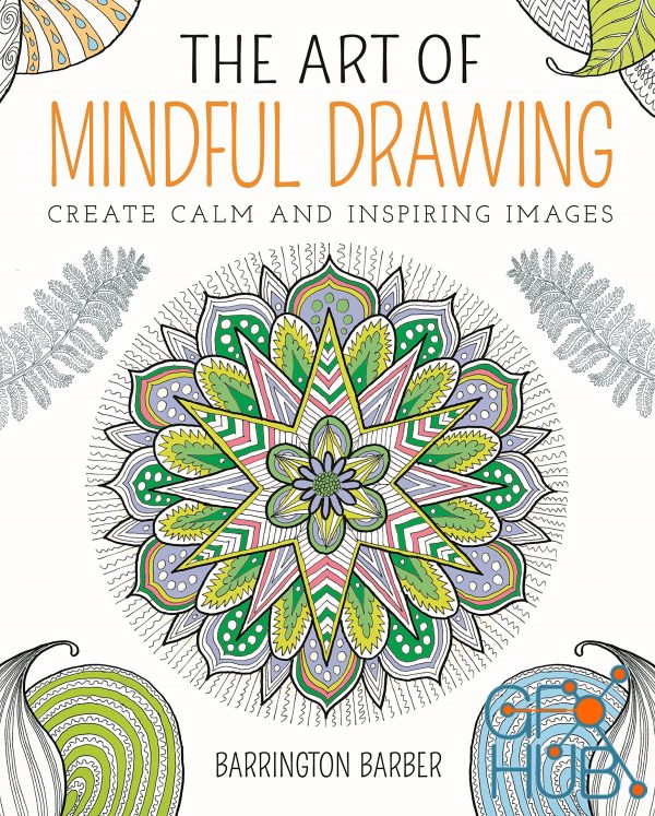 The Art of Mindful Drawing – Create calm and inspiring images (EPUB)