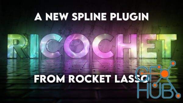 RocketLasso Ricochet v1.0 for Cinema 4D R21-S24 Win