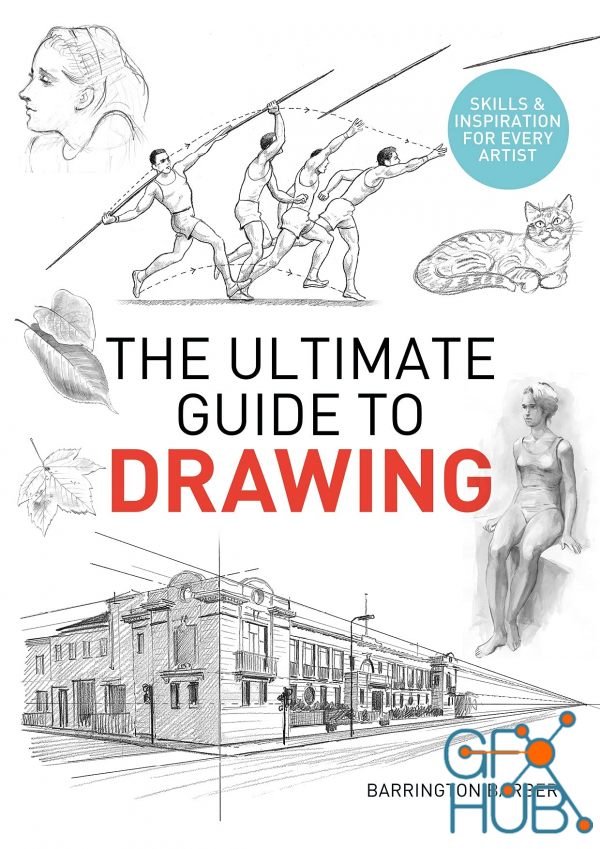 The Ultimate Guide to Drawing – Skills & Inspiration for Every Artist (EPUB)