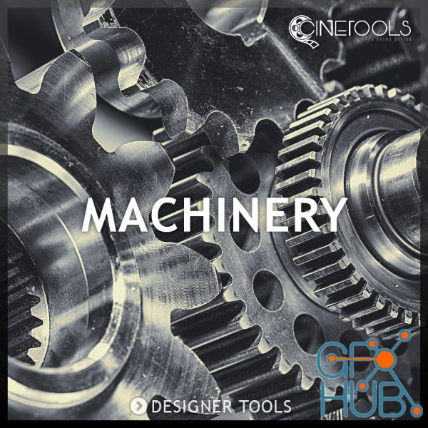 Cinetools – Machinery