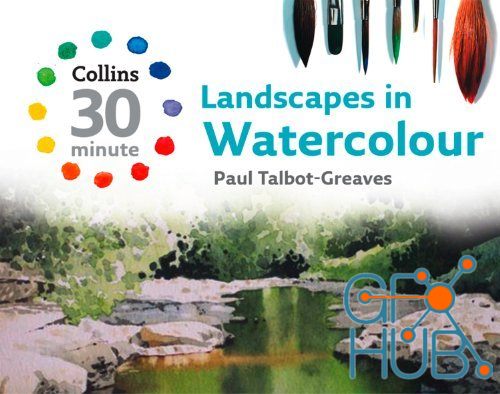 Landscapes in Watercolour (Collins 30-Minute Painting) EPUB