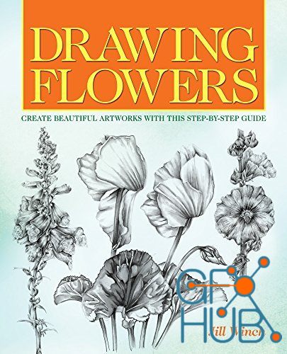 Drawing Flowers – Create Beautiful Artwork with this Step-by-Step Guide (EPUB)