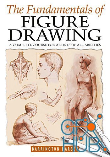 The Fundamentals of Figure Drawing – A Practical and Inspirational Course (EPUB)