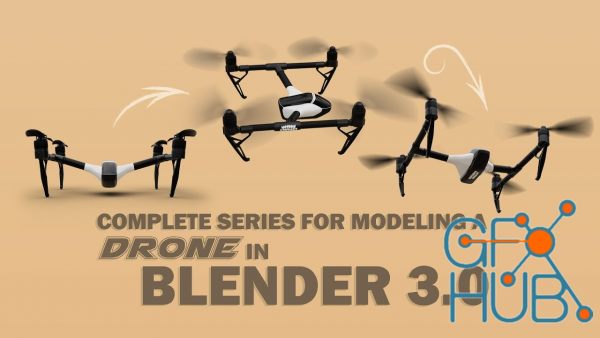 Complete Modeling & Animating a Drone in Blender 3.0