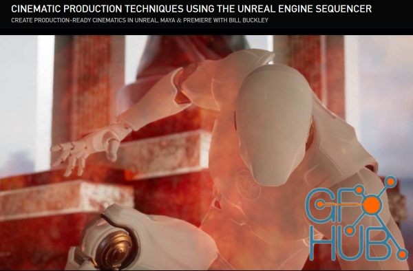 Cinematic Production Techniques Using the Unreal Engine Sequencer