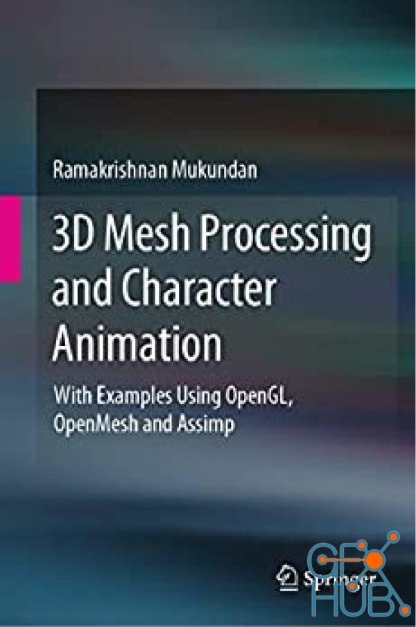 3D Mesh Processing and Character Animation (PDF)