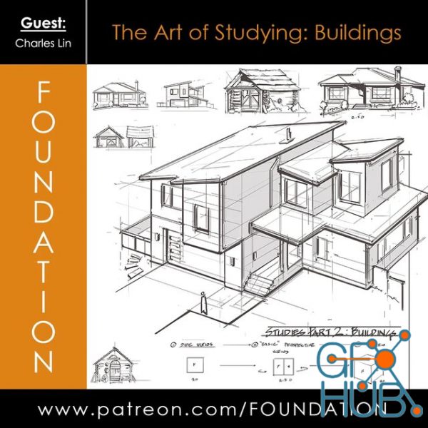 Foundation Patreon - The Art of Studying: Buildings with Charles Lin