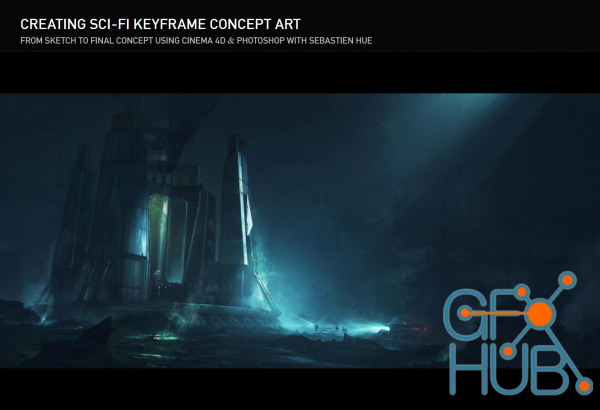 Creating Sci-Fi Keyframe Concept Art