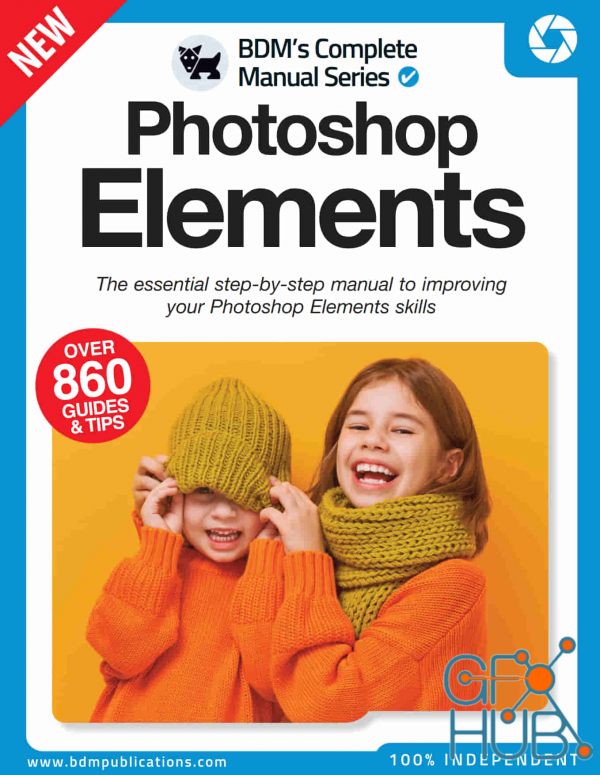 Photoshop Elements The Complete Manual – Issue 01, 2022 (True PDF)