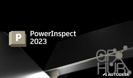 Autodesk PowerInspect Ultimate 2023 Win x64
