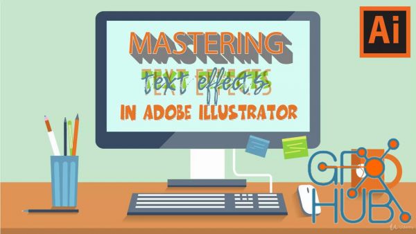 Adobe Illustrator Text Effects Masterclass