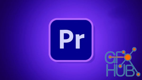 Video Editing Masterclass - Adobe Premiere Pro CC (2022)