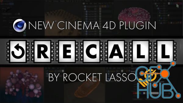 Rocket Lasso Recall v1.0 for Cinema 4D R18-R25 Win