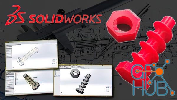 Udemy – Modelling 3D Printable Screw Threads In Solidworks Cad