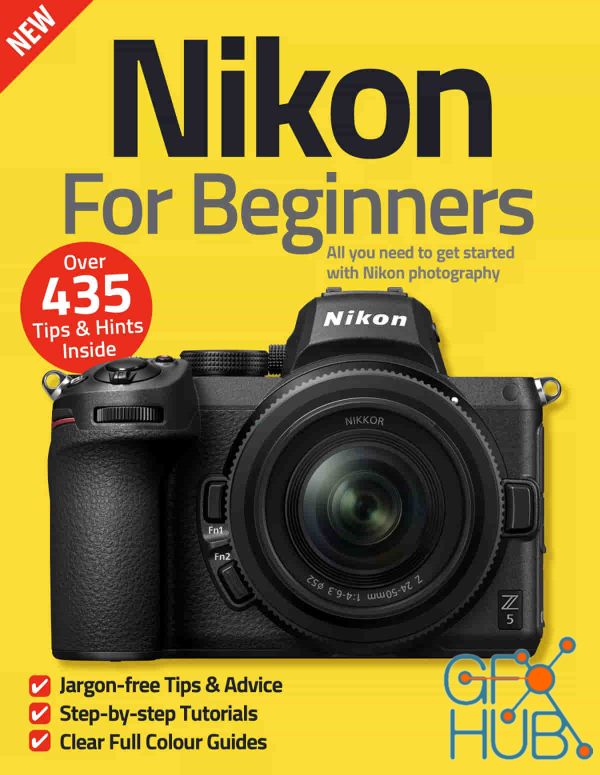 Nikon For Beginners – 11th Edition 2022 (PDF)