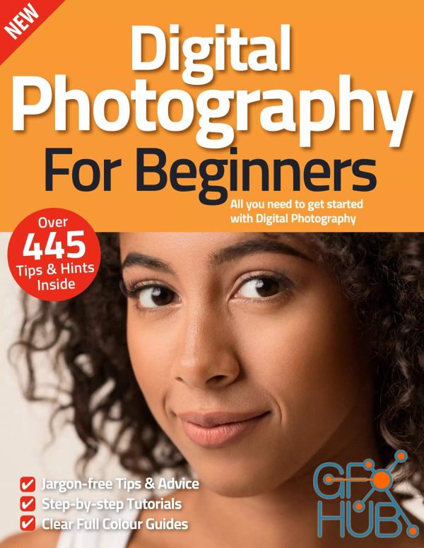 Digital Photography For Beginners – 11th Edition 2022 (PDF)