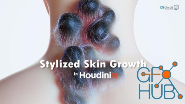 CGcircuit – Stylized Skin Growth in Houdini