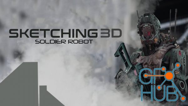 Skillshare – Learn Concept Art: Sketch Robot 3D Photobashing