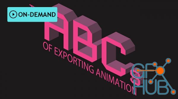 Houdini School – HS-106: The ABCs of Exporting Animations from Houdini