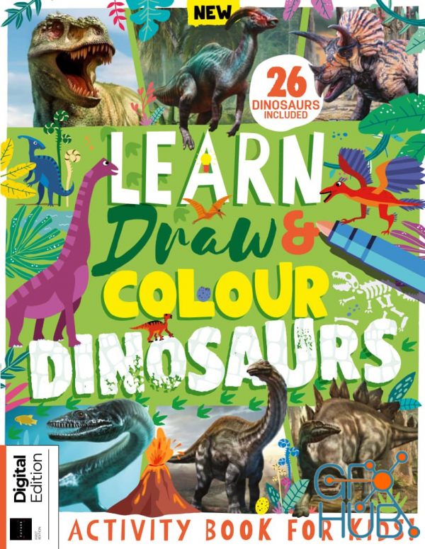 Learn, Draw & Colour Dinosaurs – First Edition 2022 (True PDF)