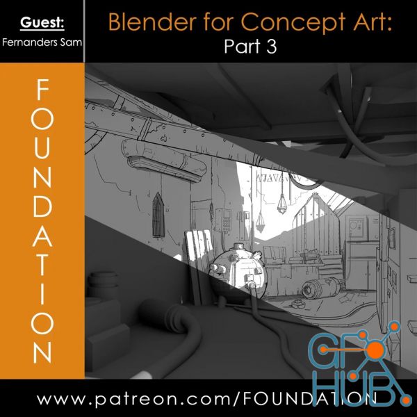 Gumroad – Foundation Patreon – Blender for Concept Art Part 3 with Fernanders Sam